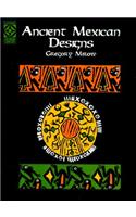 Ancient Mexican Designs: (Dover Pictorial Archive)