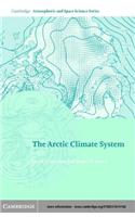 The Arctic Climate System