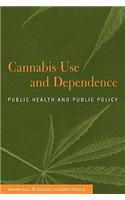 Cannabis Use and Dependence