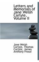 Letters and Memorials of Jane Welsh Carlyle, Volume II