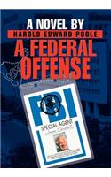 A Federal Offense