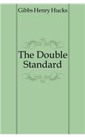 The Double Standard