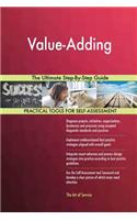 Value-Adding The Ultimate Step-By-Step Guide