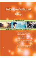 Performance Testing and Tuning A Complete Guide