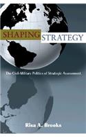 Shaping Strategy