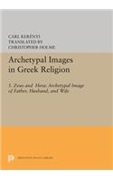 Archetypal Images in Greek Religion