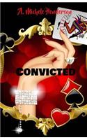 Convicted