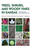 Trees, Shrubs, and Woody Vines in Kansas