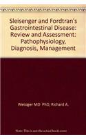 Sleisenger and Fordtran's Gastrointestinal Disease: Review and Assessment
