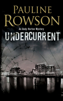 Undercurrent: (9 A DI Andy Horton Mystery)