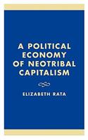 Political Economy of Neotribal Capitalism