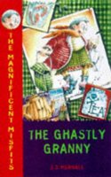 The Magnificent Misfits and the Ghastly Granny: No 2