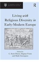 Living with Religious Diversity in Early-Modern Europe