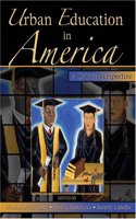 Education in Urban America: A Critical Perspective