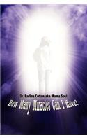 How Many Miracles Can I Have?: (English)