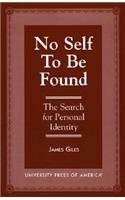 No Self to be Found