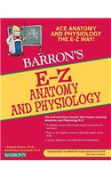Barron's E-Z Anatomy and Physiology