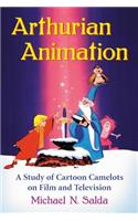 Arthurian Animation