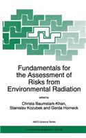 Fundamentals for the Assessment of Risks from Environmental Radiation