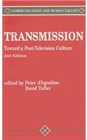 Transmission: Toward a Post-Television Culture