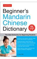 Beginner's Mandarin Chinese Dictionary