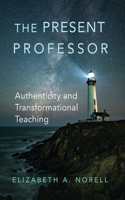 The Present Professor Volume 3