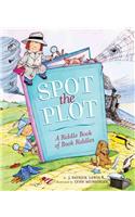 Spot the Plot: A Riddle Book of Book Riddles