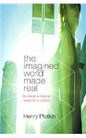 The Imagined World Made Real
