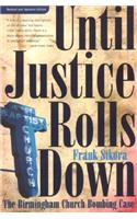 Until Justice Rolls Down