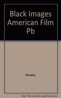 Black Images American Film Pb