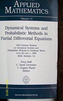 Dynamical Systems and Probabilistic Methods in Partial Differential Equations
