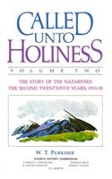 Called Unto Holiness, Volume 2