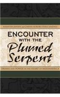 Encounter with the Plumed Serpent
