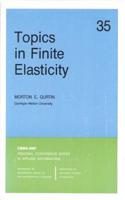 Topics of Finite Elasticity