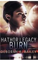 Hathor Legacy: Burn