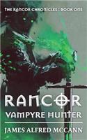 Rancor: Vampyre Hunter