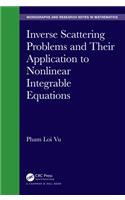 Inverse Scattering Problems and Their Application to Nonlinear Integrable Equations