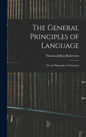 The General Principles of Language