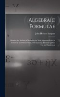 Algebraic Formulae [microform]