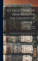 Collection of Armorials of the County of Orkney