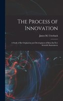 Process of Innovation