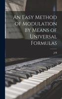 Easy Method of Modulation by Means of Universal Formulas