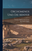 Orchomenos Und Die Minyer