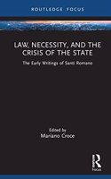 Law, Necessity, and the Crisis of the State