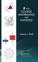 R For College Mathematics and Statistics