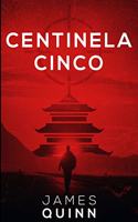 Centinela Cinco