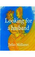 Looking for a husband