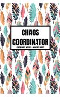 Chaos Coordinator (2020 Daily, Weekly & Monthly Diary)