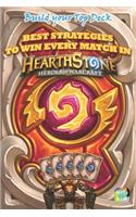 Best strategies to win every match in Hearthstone: Build your Top Deck