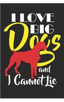 I Love Big Dogs And I Cannot Lie: Funny pocket notebook journal for anyone who love dogs, mutt, pugs or puppies.